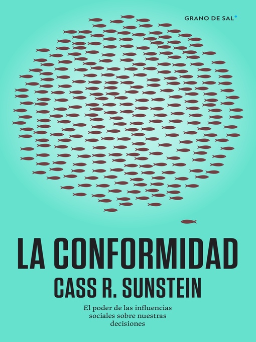 Title details for La conformidad by Cass R. Sunstein - Available
